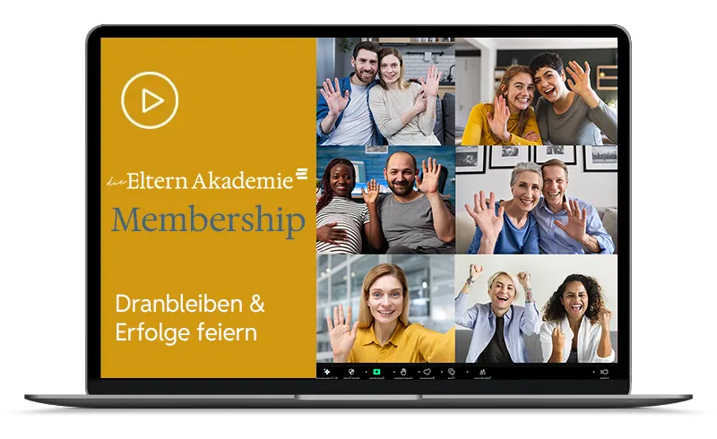 Die Eltern Akademie Membership - dranbleiben & Erfolge feiern